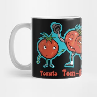 Tomato Tom-AH-to Mug